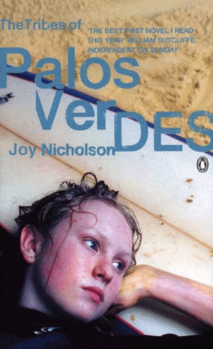 Joy Nicholson - The Tribes Of Palos Verdes.