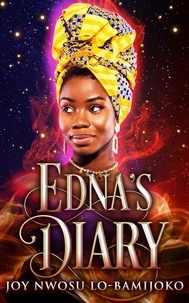  Joy Nwosu Lo-Bamijoko - Edna's Diary.
