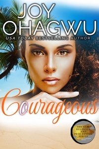  Joy Ohagwu - Courageous - The New Rulebook &amp; Pete Zendel Christian Suspense series, #14.