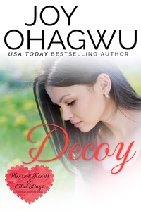  Joy Ohagwu - Decoy - Pleasant Hearts &amp; Elliot-Kings Christian Suspense, #5.