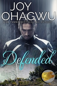  Joy Ohagwu - Defended - The New Rulebook &amp; Pete Zendel Christian Suspense series, #15.