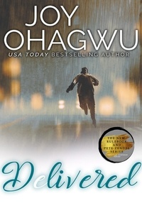  Joy Ohagwu - Delivered - The New Rulebook &amp; Pete Zendel Christian Suspense series, #6.