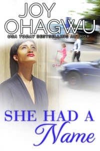  Joy Ohagwu - She Had A Name - She Knows Her God, #2.