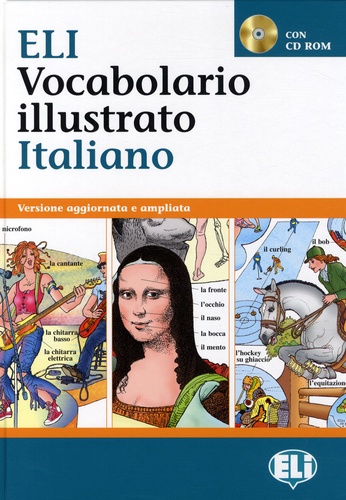Joy Olivier et Letizia Pigini - ELI vocabolario illustrato italiano. 1 Cédérom