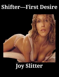 The Shifter--First Desire