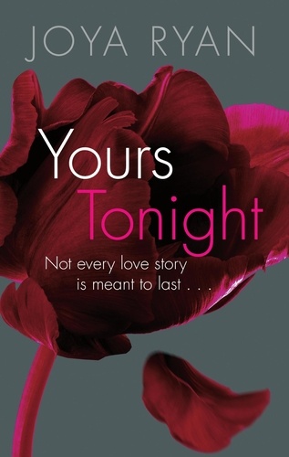 Yours Tonight. Book 1 of series