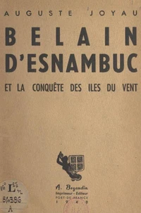 Belain d'Esnambuc et la conquête des Îles du Vent