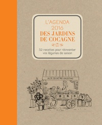 Lagenda 2016 des jardins de cocagne - 52 recettes pour réinventer vos légumes de saison.pdf