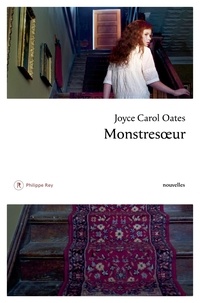 Joyce Carol Oates - Monstresoeur.