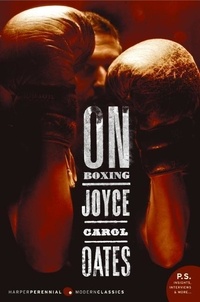 Joyce Carol Oates - On Boxing.