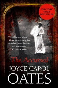 Joyce Carol Oates - The Accursed.