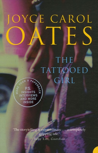 Joyce Carol Oates - The Tattooed Girl.