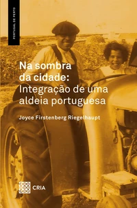 Na Sombra da Cidade: Integração de Uma Aldeia Portuguesa