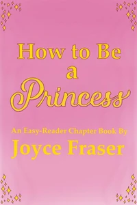 How to Be a Princess