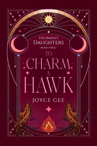 To Charm a Hawk