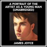 A Portrait Of The Artist As A Young Man (Unabridged)