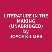Literature in the Making (Unabridged)