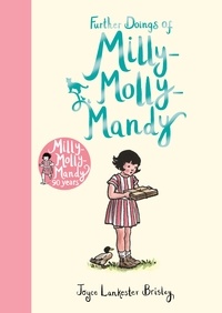 Joyce Lankester Brisley - Further Doings of Milly-Molly-Mandy.