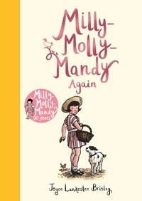 Joyce Lankester Brisley - Milly-Molly-Mandy Again.