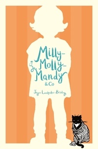 Joyce Lankester Brisley - Milly-Molly-Mandy &amp; Co.