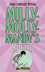 Joyce Lankester Brisley - Milly-Molly-Mandy's Spring.