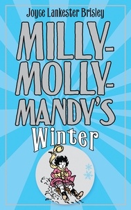 Joyce Lankester Brisley - Milly-Molly-Mandy's Winter.