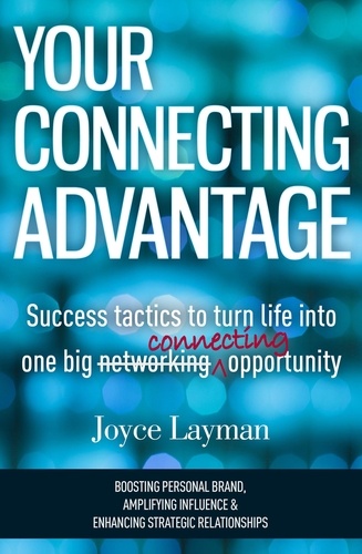  Joyce Layman - Your Connecting Advantage.