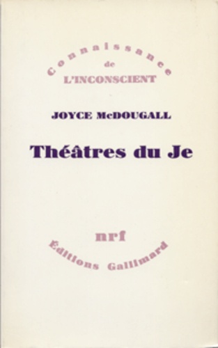 Joyce Macdougall - Théâtres du Je.