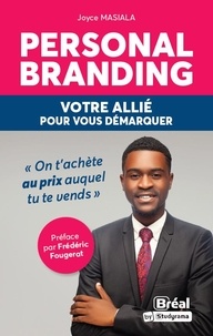 Manuels gratuits à télécharger Personal branding - Votre allié pour vous démarquer