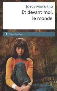 Et devant moi, le monde