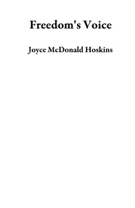  Joyce McDonald Hoskins - Freedom's Voice.