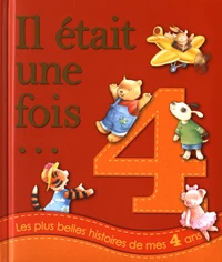 Les plus belles histoires de mes 4 ans