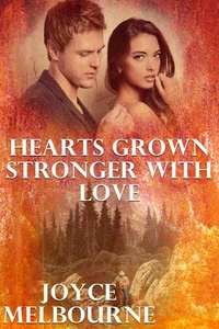 Hearts Grown Stronger With Love