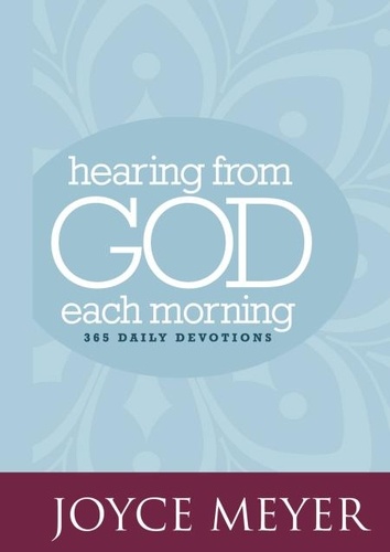 Hearing from God Each Morning. 365 Daily Devotions