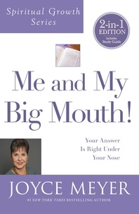 Joyce Meyer - Me and My Big Mouth! - Your Answer Is Right Under Your Nose.