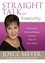 Straight Talk on Insecurity. Overcoming Emotional Battles with the Power of God's Word!