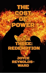 The Cost of Power: Redemption