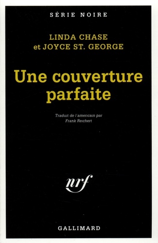 Joyce St-George et Linda Chase - Une Couverture Parfaite.