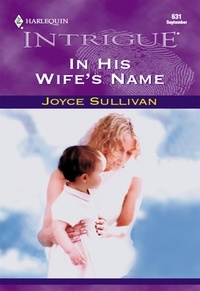 Joyce Sullivan - In His Wife's Name.