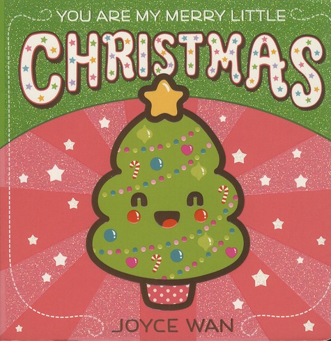 Joyce Wan - You are My Merry Little Christmas.