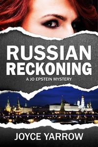  joyce Yarrow - Russian Reckoning - Jo Epstein Mysteries, #2.