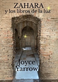  joyce Yarrow - Zahara y los libros de la luz.
