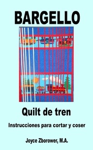  Joyce Zborower, M.A. - BARGELLO Quilt de Tren - SP-Spanish Crafts Series.