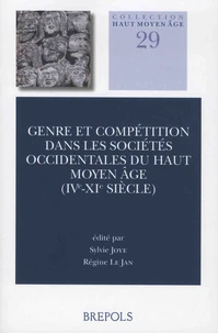 Genre et compétition dans les sociétés occidentales du haut Moyen Age (IVe-XIe siècle)