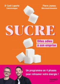 Sucre : Dites adieu à son emprise