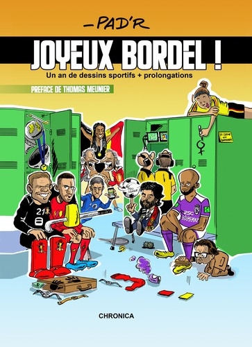  Pad'R - Joyeux Bordel - Un an de dessins sportifs + prolongations.