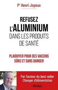Refusez l'aluminium dans les produits de santé
