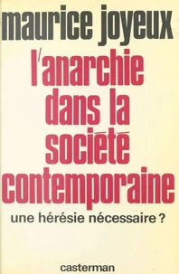 L'Anarchie dans la société contemporaine