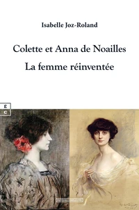 Colette et Anna de Noailles