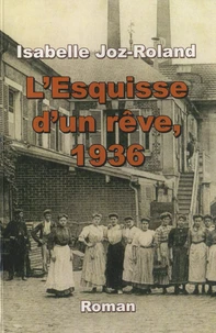 L'esquisse d'un rêve, 1936